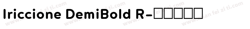 Iriccione DemiBold R字体转换